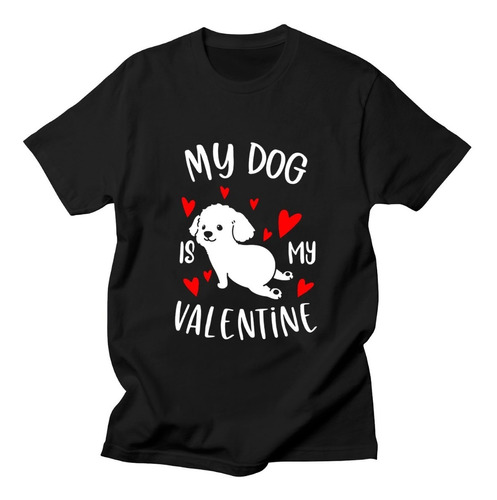 Polera : Mi Perro Es Mi San Valentin 