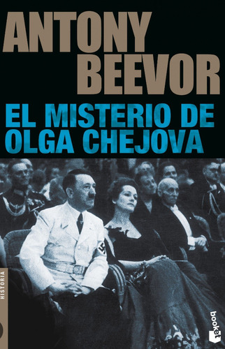 El Misterio De Olga Chejova - Antony Beevor ~