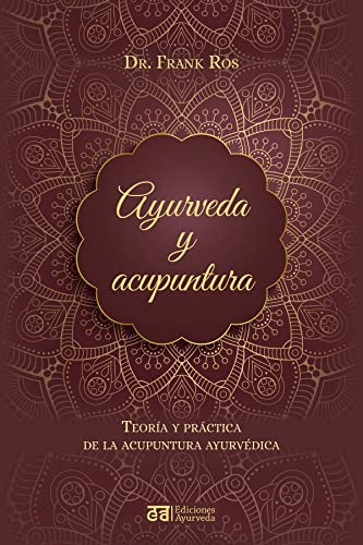 Libro Ayurveda Y Acupuntura De Ros Frank Ayurveda
