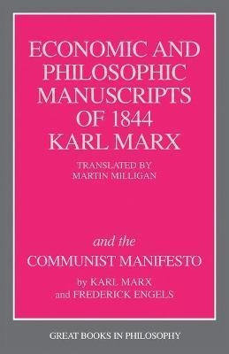 The Economic And Philosophic Manuscripts Of 1844 And The Com