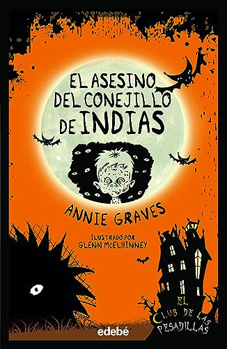 El Asesino Del Conejillo De Indias - Graves Annie