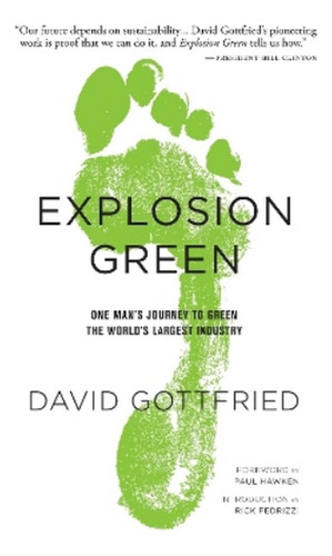 Explosion Green - One Man's Journey To Green The World. Eb01