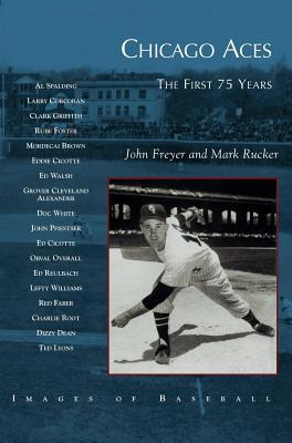 Libro Chicago Aces: The First 75 Years - Freyer, John