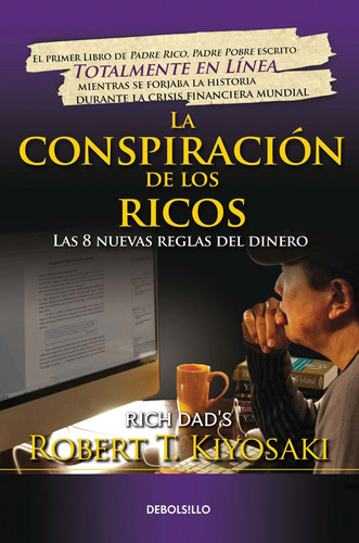 La Conspiración De Los Ricos / Rich Dad's Conspiracy Of T 