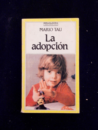 La Adopcion Mario Tau