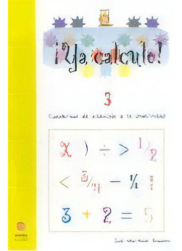 Ya Calculo 3, De Martínez Romero, José. Editorial Ediciones Aljibe, S.l. En Español