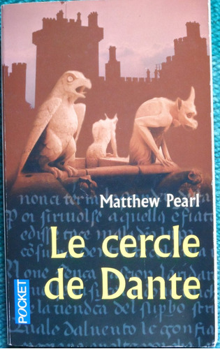 Libro Le Cercle De Dante Matthew Pearl En Francés