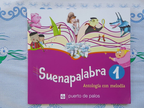 Suenapalabra 1 Antología Con Melodía ( Puerto De Palos )