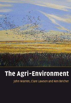 The Agri-environment - John Warren