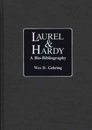 Libro Laurel And Hardy - Wes D. Gehring