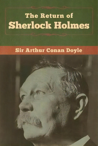 The Return Of Sherlock Holmes, De Sir Arthur An Doyle. Editorial Bibliotech Press, Tapa Blanda En Inglés