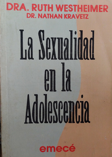 La Sexualidad En La Adolescencia - Dra. Ruth Westheimer