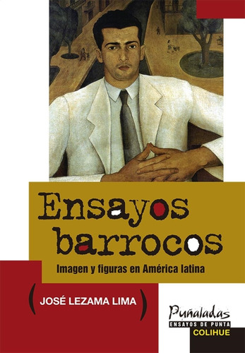 Ensayos Barrocos - Lezama Lima, Jose