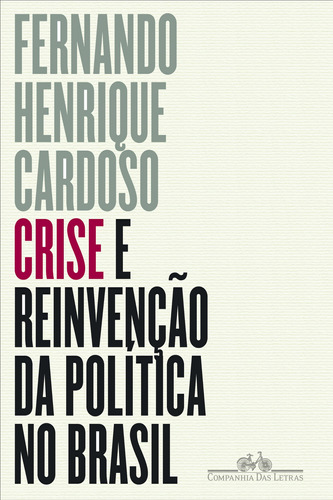Livro Crise E Reinvenção Da Política No Brasil