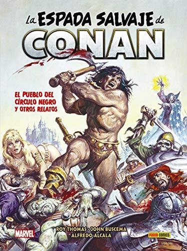 La Espada Salvaje De Conan 6. El Pueblo Del Círculo Negro Y 