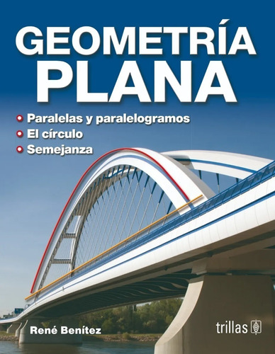 Geometría Plana Paralelas Y Paralelogramos Trillas