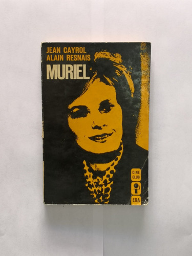 Muriel - Jean Cayrol, Alain Resnais