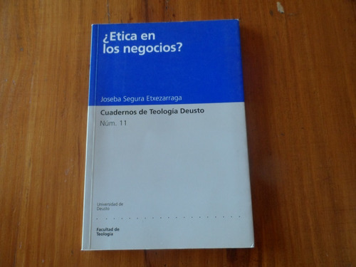 Libro Etica En Los Negocios Joseba S Etxezarraga