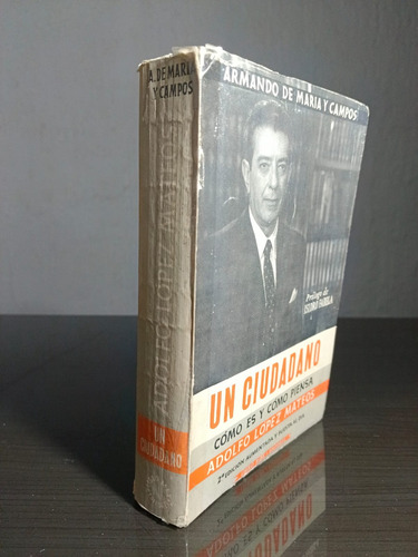 Un Ciudadano Cómo Es Y Cómo Piensa Adolfo López Materos (Usado)
