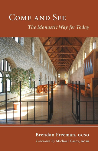 Libro Ven A Ver: El Camino Monástico De Hoy En Inglés