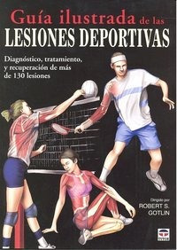 Guia Ilustrada De Las Lesiones Deportivas - Aa.vv