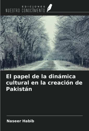 Libro: El Papel Dinámica Cultural Creación Pa