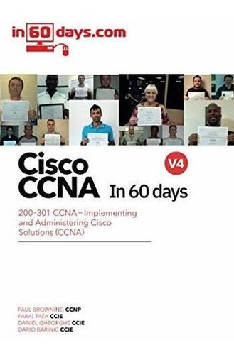 Cisco Ccna In 60 Days - Browning, Paul W, De Browning, Paul W. Editorial Reality Press Ltd. En Inglés