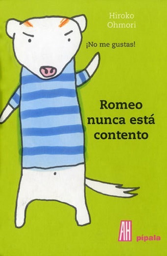 Romeo Nunca Está Contento - Hiroko Ohmori - Pípala 