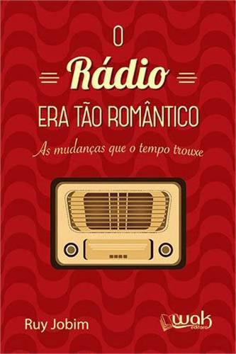 Radio Era Tao Romantico, O