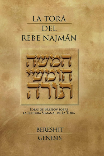 Libro: La Tora Del Rebe Najman - Genesis: Ideas Breslov S