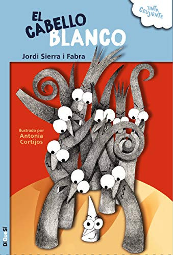 Libro El Cabello Blanco De Jordi Sierra I Fabra Ed: 1