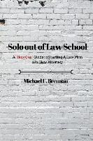 Libro Solo Out Of Law School : A  How Can  Guide To Start...