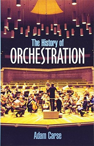 Book : The History Of Orchestration (dover Books On Music...