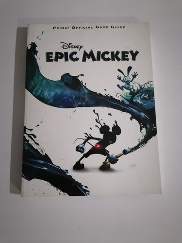 Disney Epic Mickey Official Guide - 288 Páginas