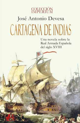 Cartagena De Indias, De José Antonio Devesa Salmerón