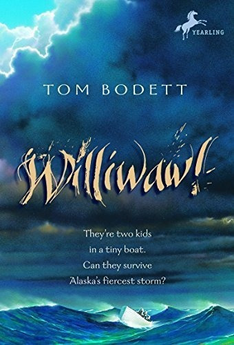 Williwaw - Bodett, Tom, de Bodett, Tom. Editorial Yearling en inglés