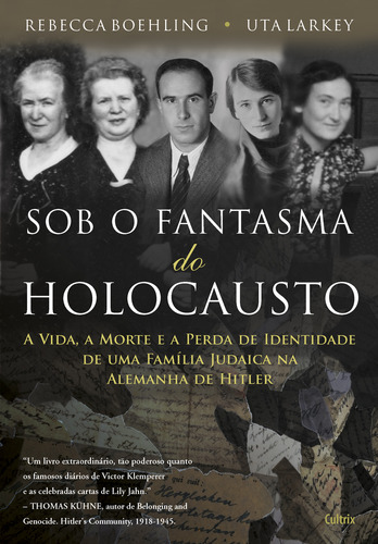 Libro Sob O Fantasma Do Holocausto De Boehling Rebecca Cult