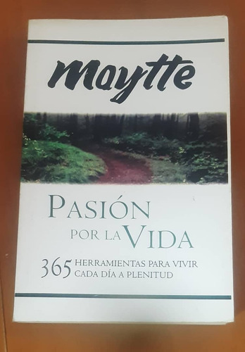 Libro Pasión Por La Vida De Maytte