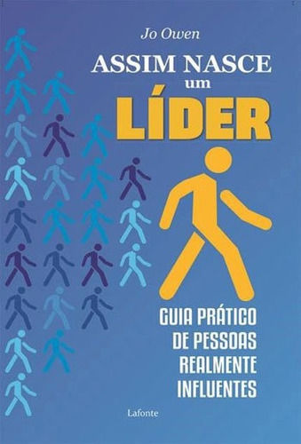 Assim Nasce Um Líder, De Owen, Jo. Editora Lafonte, Capa Mole, Edição 1ª Edição - 2017 Em Português