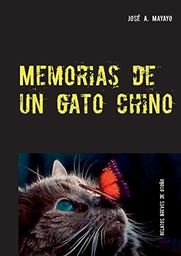 Memorias De Un Gato Chino