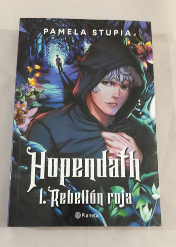 Libro Nuevo - Hopendath 1 Rebelión Roja - Pamela Stupia 