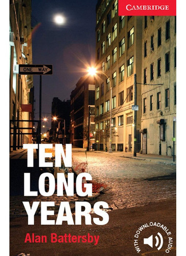 Ten Long Years Level 1 Beginner/elementary, De Battersby,alan. Editorial Cambridge University Press, Tapa Blanda En Inglés