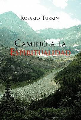 Libro Camino A La Espiritualidad - Rosario Turrin