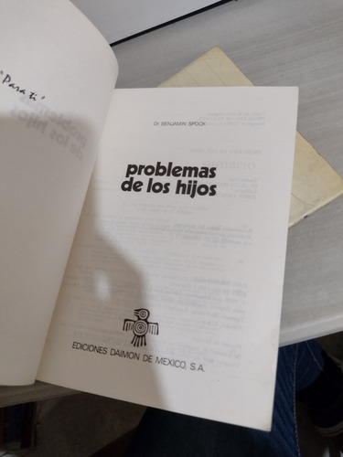 Problemas De Los Hijos Problemas De Los Padres 2 Tomos Spock (Usado)