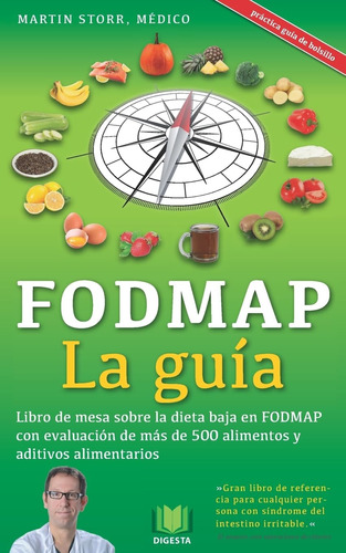 Libro: La Guía Fodmap: Listado Analítico Con Más 500 Alim