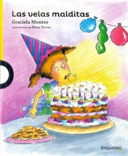 Las Velas Malditas - Graciela Montes - Loqueleo Amarilla