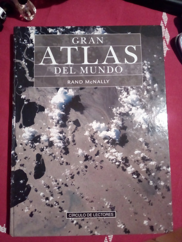 Gran Atlas Del Mundo Rand Mcnally Circulo De Lectores