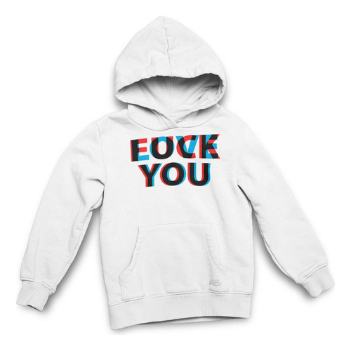 Hoodie Unisex Fck You 3d | Estampado Digital