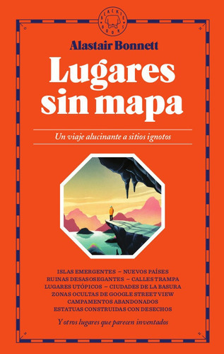 Lugares Sin Mapa, De Bonnett, Alastair. Editorial Blackie Books, Tapa Dura En Español