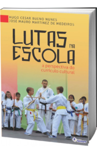 Lutas Na Escola: A Perspectiva Do Currículo Cultural, De Medeiros De. Editora Fontoura, Capa Mole Em Português